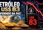 O dividendo da paz e o tombo do petróleo a US$ 83 nesta segunda-feira