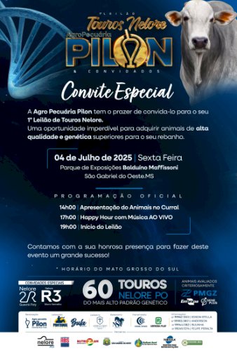 1º LEILÃO TOUROS NELORE AGROPECUÁRIA PILON E CONVIDADOS