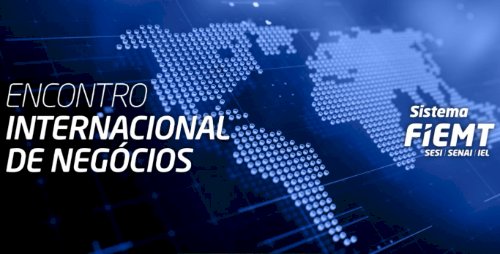 Expoind MT 2025: Encontro Internacional de Negócios promoverá intercâmbio de informações e o fortalecimento das relações comerciais