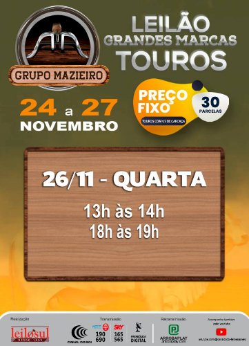 LEILÃO GRANDES MARCAS TOUROS GRUPO MAZIEIRO